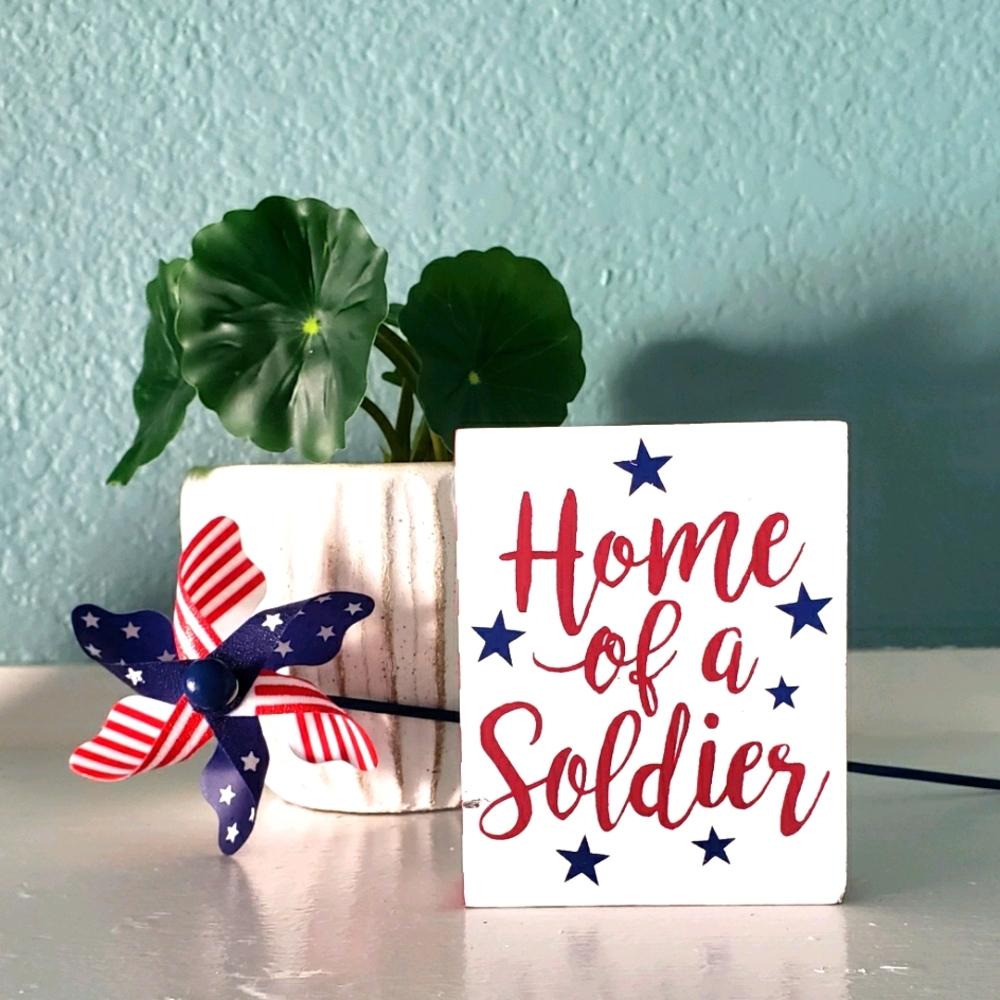 "Home of A Soldier" Wood Decor